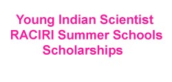 Young Indian Scientists - RACIRI 2017 scholarships