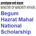 Begum Hazrat Mahal National Scholarship 2022 Begum Hazrat Mahal National Scholarship 2022