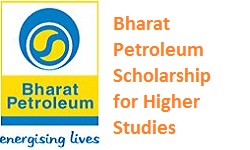 Bharat Petroleum Scholarship for Higher Studies
