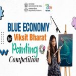 Blue Economy for Viksit Bharat Painting Competition