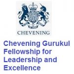 Chevening Gurukul Fellowship for Leadership and Excellence Chevening Gurukul Fellowship for Leadership and Excellence