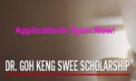 Dr.Goh Keng Swee Scholarship Dr.Goh Keng Swee Scholarship