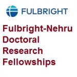 Fulbright-Nehru Doctoral Research Fellowships 2027-2028 Fulbright-Nehru Doctoral Research Fellowships 2022-2023
