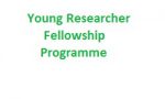 Indian National Science Academy -Young Researcher Fellowship Programme 2018-19 Young Researcher Fellowship Programme 2018-19