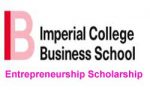 Imperial College Business School Entrepreneurship Scholarship Imperial College Entrepreneurship Scholarship
