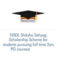 NSDL Shiksha Sahyog Scholarship Scheme for students pursuing full time 2yrs PG courses -2025-26