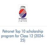 Petronet Top 10 scholarship program for Class 12 (2024-25)