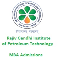 Rajiv Gandhi Institute of Petroleum Technology MBA Admissions 2019