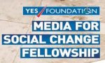 YES FOUNDATION Media For Social Change Fellowship