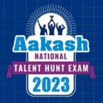 Aakash National Talent Hunt Exam (ANTHE) 2023 Aakash National Talent Hunt Exam (ANTHE) 2023