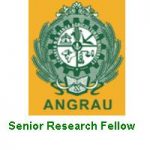 Acharya N.G.Ranga Agricultural University Senior Research Fellow