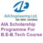 AIA Scholarship Programme For B.E-B.Tech Course 2022-23 AIA Scholarship Programme For B.E-B.Tech Course