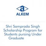 Alkem Foundation Shri Samprada Singh Scholarship Program Under Graduate 2021-2022