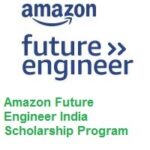 Amazon Future Engineer Scholarship 2027 Amazon Future Engineer India Scholarship Program