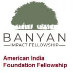 American India Foundation (AIF) Banyan Impact Fellowship 2026-27 American India Foundation (AIF) Banyan Impact Fellowship