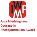 Anja Niedringhaus Courage In Photojournalism Award