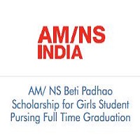 ArcelorMittal Nippon Steel Beti Padhao Scholarship for Girls Student Pursing Full Time Graduation