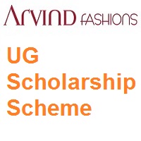 Arvind Fashions Limited UG Scholarship Scheme 2021-2022