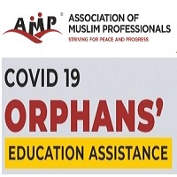 Association of Muslim Professionals (AMP) Covid Orphans Education Assistance