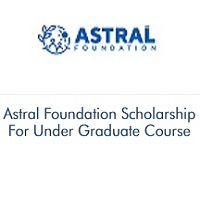 Astral Foundation Scholarship For Under Graduate Course