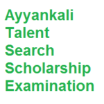 Ayyankali Talent Search Scholarship Examination 2022-23 Ayyankali Talent Search Scholarship Examination