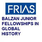 BALZAN JUNIOR FELLOWSHIPS IN GLOBAL HISTORY