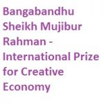 Bangabandhu Sheikh Mujibur Rahman - International Prize for Creative Economy