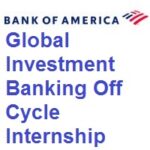 Bank of America Corporation Global Investment Banking Off-Cycle Internship 2022