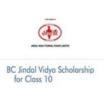 BC Jindal Vidya Scholarship for Class 10 2026-2027 BC Jindal Vidya Scholarship for Class 10 (2023-24)