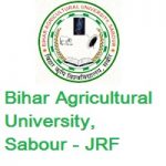Bihar Agricultural University Sabour Junior Research Fellow