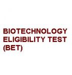 BIOTECHNOLOGY ELIGIBILITY TEST - BET