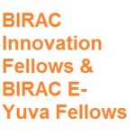 BIRAC Innovation Fellows & BIRAC E-Yuva Fellows