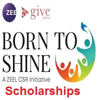 Born to Shine Scholarship Offered By Zee Entertainement & Give India