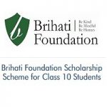 Brihati Foundation Scholarship Scheme for Class 10 Students