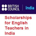 British Council Scholarships for English Teachers in India