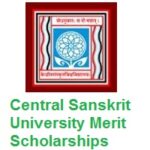 Central Sanskrit University Merit Scholarships 2026-2027 Central Sanskrit University Merit Scholarships 2021-2022