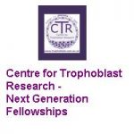 Centre for Trophoblast Research Next Generation Fellowships
