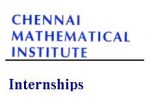 Chennai Mathematical Institute Internships