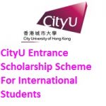CityU Entrance Scholarship Scheme For International Students