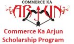 Commerce Ka Arjun Scholarship Program 2018-19 Commerce Ka Arjun Scholarship Program