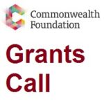 Commonwealth Foundation Grants Call 2026 Commonwealth Foundation Grants Call 2021-2022
