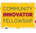 Community Innovator Fellowship Program