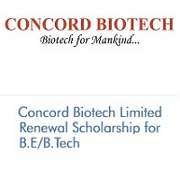 Concord Biotech Limited Renewal Scholarship for B.E and B.Tech Courses