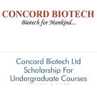 Concord Biotech Ltd Scholarship For Undergraduate Courses 2021-2022