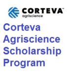 Corteva Agriscience Scholarship Program 2026-2027 Corteva Agriscience Scholarship Program 2023-24