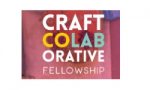 Craft Colaborative Fellowship Craft Colaborative Fellowship