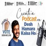 Create a Podcast on Desh Hamara Kaisa Ho