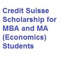 Credit Suisse Scholarship for MBA and MA (Economics) Students 2022