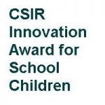 CSIR Innovation Award for School Children