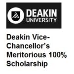 Deakin Vice-Chancellor’s Meritorious Scholarship – India Deakin Vice-Chancellor’s Meritorious Scholarship - India